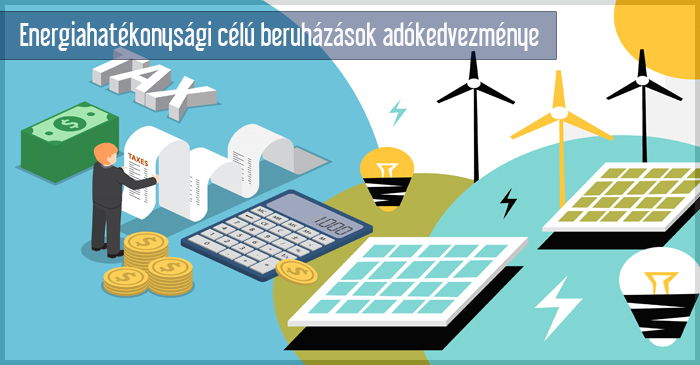Energiahatékonysági célú beruházások esetén igényelhető adókedvezmény