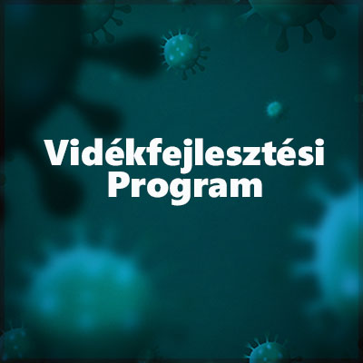Videkfejlesztesi Program pályázatok megvalósítása a koronavírus okozta veszélyhelyzetben